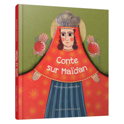 Conte sur Maïdan<br><a href="https://www.editionsbleuetjaune.fr/auteurs-autrices/khrystyna-lukashchuk/"><span>Khrystyna Lukashchuk</span></a>