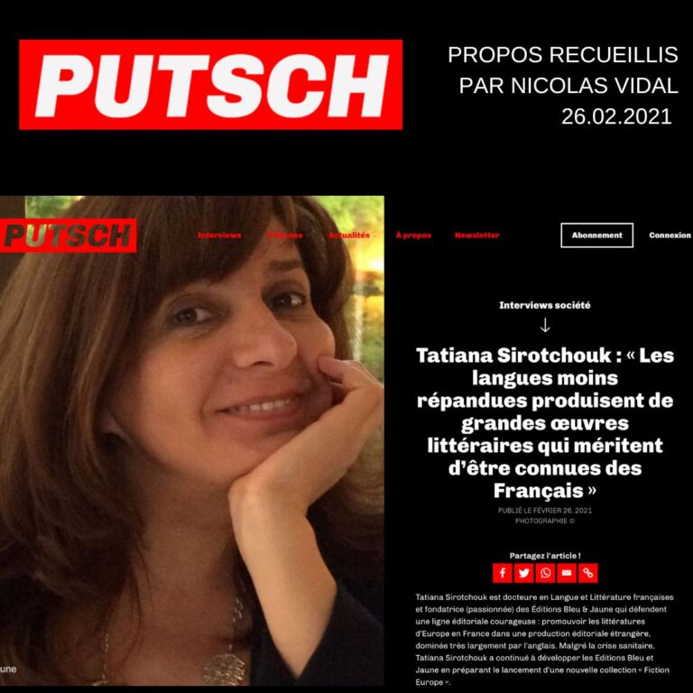 PUTSCH - interview de Tatiana Sirotchouk