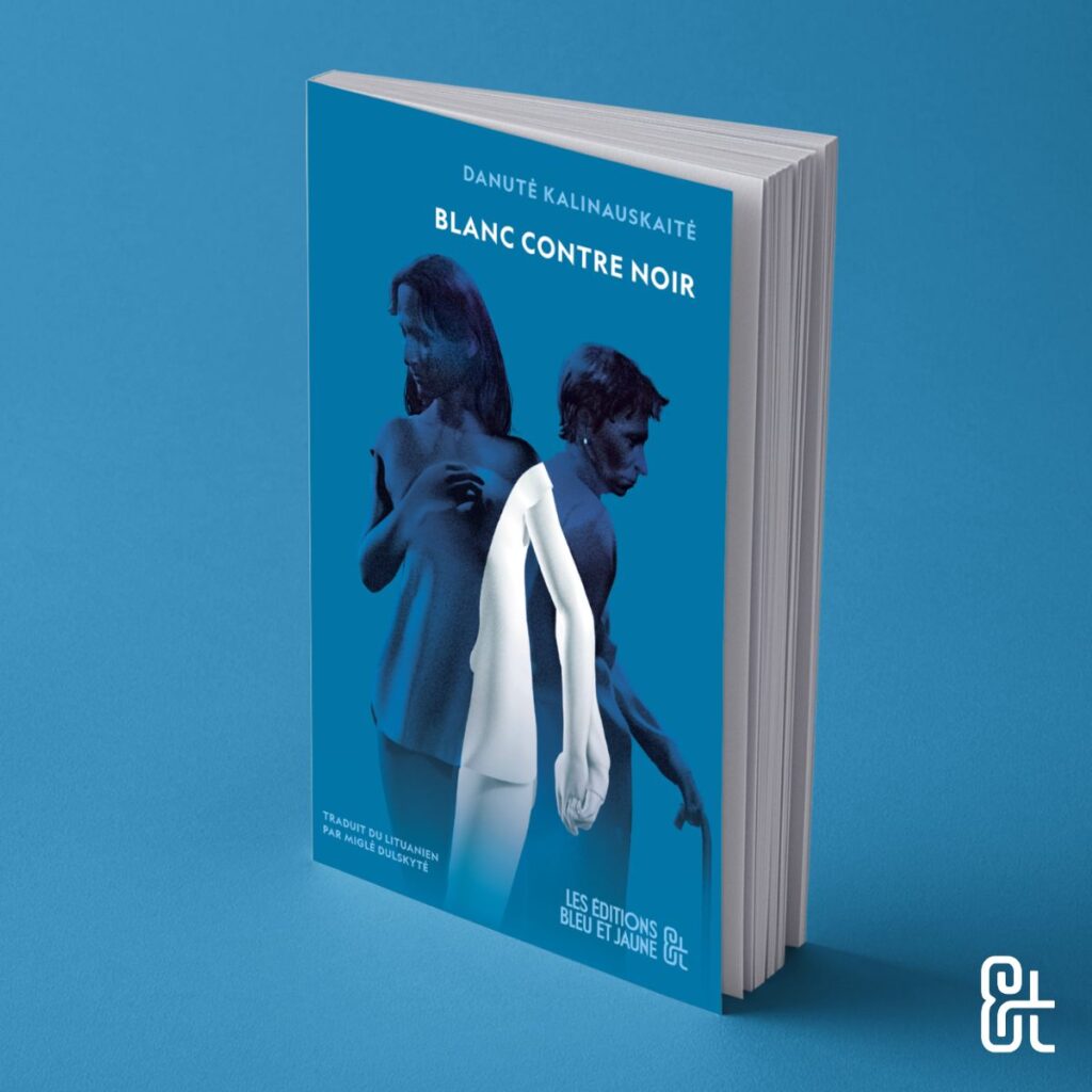 Blanc contre Noir<br><a href="https://www.editionsbleuetjaune.fr/auteurs-autrices/danute-kalinauskaite/" target="_self" rel="noopener"><span>Danutė Kalinauskaitė</span></a>