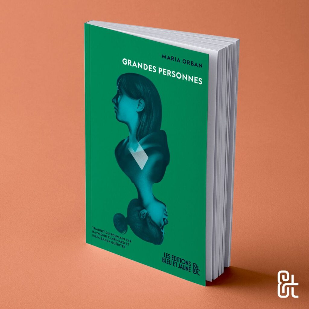 Grandes personnes<br><a href=https://www.editionsbleuetjaune.fr/auteurs-autrices/maria-orban/"><span>Maria Orban</span></a>